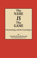 Name Is the Game: Onomatology and the Genealogist