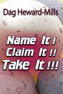 Name It! Claim It! Take It!