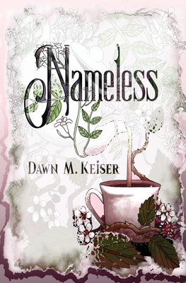 Nameless - Keiser, Dawn M, and Robinson, Emily, and Michaels, Marina (Editor)