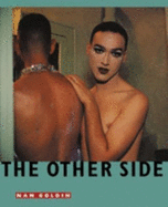 Nan Goldin: The Other Side