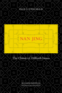 Nan Jing: The Classic of Difficult Issues