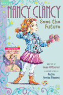 Nancy Clancy Sees the Future and Secret of the Silver Key
