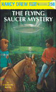 Nancy Drew 58: The Flying Saucer Mystery