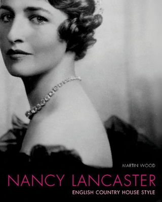 Nancy Lancaster - Wood, Martin