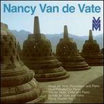 Nancy Van de Vate - Evelyn Zuckerman (piano); Janusz Mirynski (violin); Marek Mietelski (piano); Maxine-Karen Johnson (viola);...