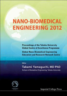 Nano-Biomedical Engineering 2012 - Yamaguchi Takami