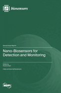 Nano-Biosensors for Detection and Monitoring