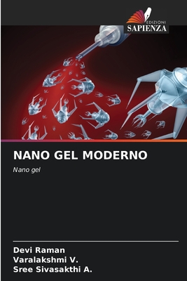 Nano Gel Moderno - Raman, Devi, and V, Varalakshmi, and A, Sree Sivasakthi
