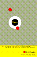 Nano: The Emerging Science of Nanotechnology: Remaking the World-Molecule by Molecule