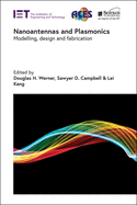 Nanoantennas and Plasmonics: Modelling, design and fabrication