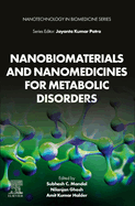 Nanobiomaterials and Nanomedicines for Metabolic Disorders