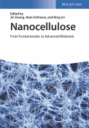 Nanocellulose: From Fundamentals to Advanced Materials