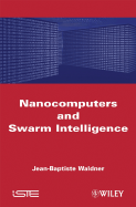 Nanocomputers and Swarm Intell