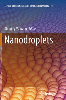 Nanodroplets - Wang, Zhiming M (Editor)