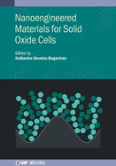 Nanoengineered Materials for Solid Oxide Cells