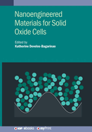 Nanoengineered Materials for Solid Oxide Cells
