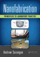 Nanofabrication: Principles to Laboratory Practice