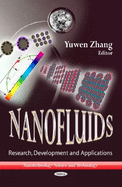 Nanofluids: Research, Development & Applications