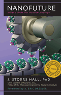 Nanofuture: What's Next for Nanotechnology