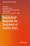 Nanohybrid Materials for Treatment of Textiles Dyes