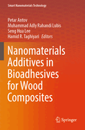 Nanomaterials Additives in Bioadhesives for Wood Composites