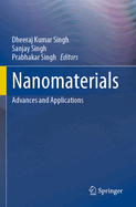Nanomaterials: Advances and Applications