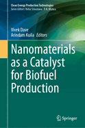 Nanomaterials as a Catalyst for Biofuel Production