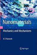 Nanomaterials: Mechanics and Mechanisms