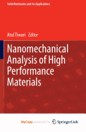 Nanomechanical Analysis of High Performance Materials