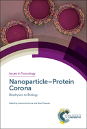 Nanoparticle-Protein Corona: Biophysics to Biology