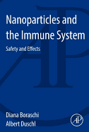 Nanoparticles and the Immune System