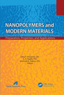 Nanopolymers and Modern Materials: Preparation, Properties, and Applications