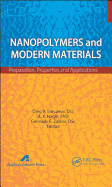 Nanopolymers and Modern Materials: Preparation, Properties, and Applications