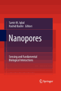 Nanopores: Sensing and Fundamental Biological Interactions