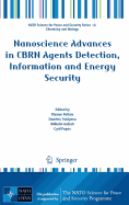 Nanoscience Advances in Cbrn Agents Detection, Information and Energy Security