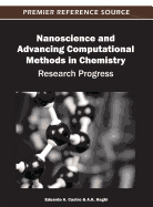 Nanoscience and Advancing Computational Methods in Chemistry: Research Progress