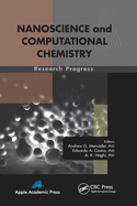 Nanoscience and Computational Chemistry: Research Progress