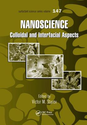 Nanoscience: Colloidal and Interfacial Aspects - Starov, Victor M. (Editor)