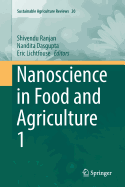 Nanoscience in Food and Agriculture 1