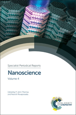 Nanoscience: Volume 4 - Thomas, P John (Editor), and Revaprasadu, Neerish (Editor)