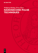 Nanosecond pulse techniques