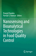 Nanosensing and Bioanalytical Technologies in Food Quality Control