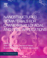 Nanostructured Biomaterials for Cranio-Maxillofacial and Oral Applications
