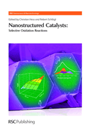 Nanostructured Catalysts: Selective Oxidations