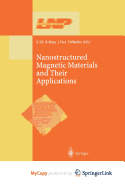 Nanostructured Magnetic Materials and Their Applications