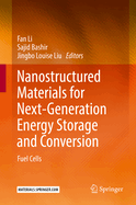 Nanostructured Materials for Next-Generation Energy Storage and Conversion: Fuel Cells
