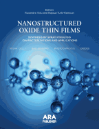 Nanostructured Oxide Thin Films Synthesized by Spray Pyrolysis.: Characterizations and Applications