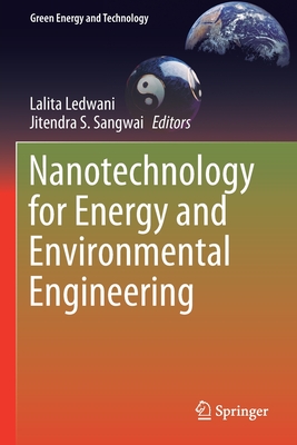 Nanotechnology for Energy and Environmental Engineering - Ledwani, Lalita (Editor), and Sangwai, Jitendra S (Editor)