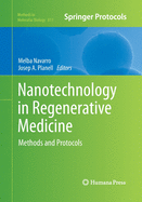 Nanotechnology in Regenerative Medicine: Methods and Protocols