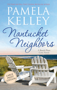 Nantucket Neighbors: Large Print Edition